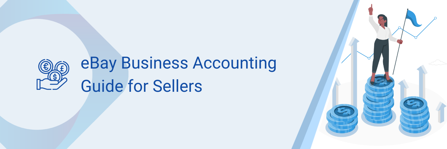 eBay Business Accounting Guide for Sellers - Tradebox Automated Ecommerce Accounting